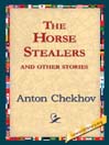 The Horse-Stealers and Other Stories